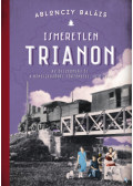 Ablonczy Balázs - Ismeretlen Trianon