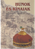 Bakay Kornél,J. J. M. De Groot - Hunok és kínaiak