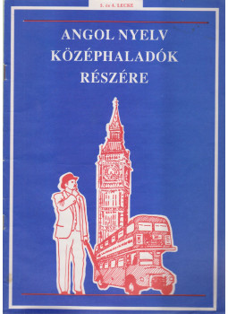  - Angol nyelv középhaladók részére - 3. és 4. lecke, Budapest 1993 antikvár könyv