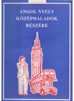  - Angol nyelv középhaladók részére - 9. és 10. lecke, Budapest 1993 antikvár könyv