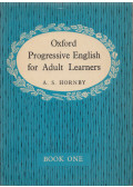A. S. Hornby - Oxford Progressive English Course for Adult Learners - Book One