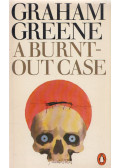 Graham Greene - A Burnt-out Case
