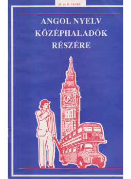  - Angol nyelv középhaladók részére - 29. és 30. lecke, Budapest 1994 antikvár könyv