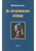 Wolfgang Iser - Az értelmezés világa