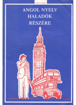  - Angol nyelv haladók részére - 3. és 4. lecke, Budapest 1995 antikvár könyv