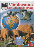 Dröscher, Vitus B. - Vándorutak az állatvilágban