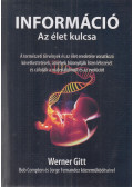 Werner Gitt - Információ ​- Az élet kulcsa