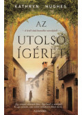 Kathryn Hughes - Az utolsó ígéret