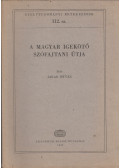 Jakab István - A magyar igekötő szófajtani útja