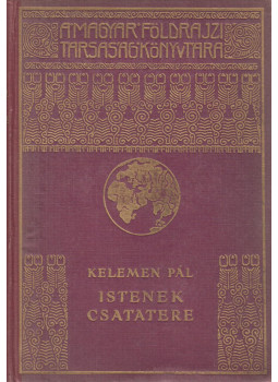 Kelemen Pál - Istenek csatatere Kelemen Pál - Istenek csatatere, Budapest 0 antikvár könyv