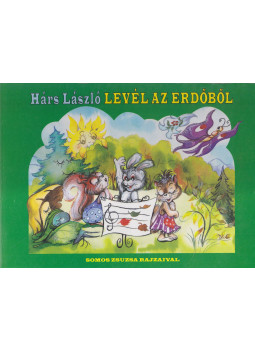 Hárs László - Levél az Erdőből Hárs László - Levél az Erdőből, null 0 antikvár könyv