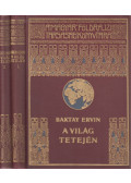 Baktay Ervin - A világ tetején I-II.