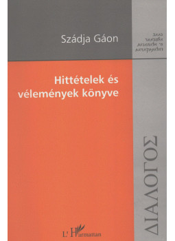 Szádja Gáon - Hittételek és vélemények könyve, Budapest 2005 antikvár könyv
