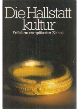 Straub, Dietmar - Die Hallstattkultur, Linz 0 antikvár könyv