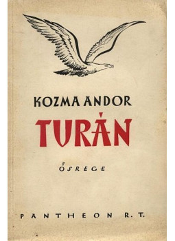 Kozma Andor - Turán Kozma Andor - Turán, Budapest 1926 antikvár könyv