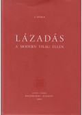 Julius Evola - Lázadás a modern világ ellen