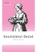 Kosztolányi Dezső - Édes Anna