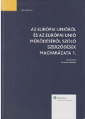 Osztovits András - Az Európai Unirólól és az Európai Unió működéséről szóló szerződések 1.