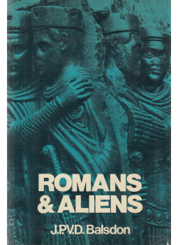 John Percy Vyvian Dacre Balsdon - Romans and Aliens, Chapel Hill 1979 antikvár könyv