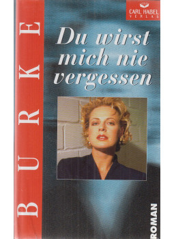BURKE, JAN - Du wirst mich nie vergessen, Königswinter 1997 antikvár könyv