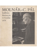 Dr. Szíj Rezső - Molnár-C. Pál kiállítása Battonyán és Gyulán 1979