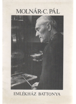 Szíj Rezső - Molnár-C. Pál Szíj Rezső - Molnár-C. Pál, Battonya 1984 antikvár könyv