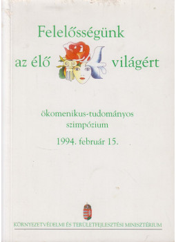 Szabó-Jilek Iván - Felelősségünk az élő világért, null 1994 antikvár könyv