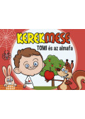 Gawelda Regina Réka (szerk.), Nagy Mária (szerk.) - KerekMese - Tomi és az almafa