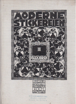 Alexander Koch - Moderne Stickereien Serie III., Darmstadt 0 antikvár könyv