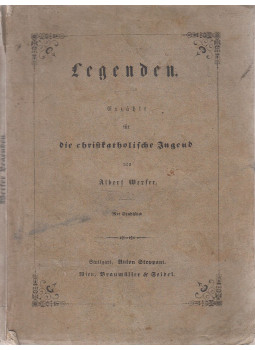 Werfer, Albert - Legenden Werfer, Albert - Legenden, Stuttgart-Wien 1847 antikvár könyv