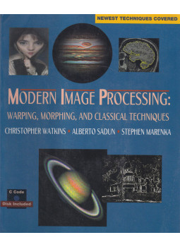 Christopher Watkins, Alberto Sadun, Stephen Marenka - Modern Image Processing: Warping, Morphing and Classical Techniques Christopher Watkins, Alberto Sadun, Stephen Marenka - Modern Image Processing: Warping, Morphing and Classical Techniques, null 1993 antikvár könyv
