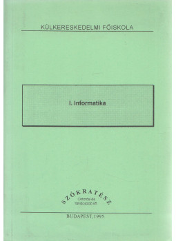Erdélyi György - I. Informatika Erdélyi György - I. Informatika, null 1995 antikvár könyv