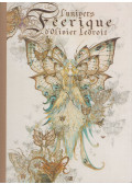 Laurent et Olivier Souillé - L'univers féerique d'Olivier Ledroit