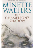 Minette Walters - The Chameleon's Shadow