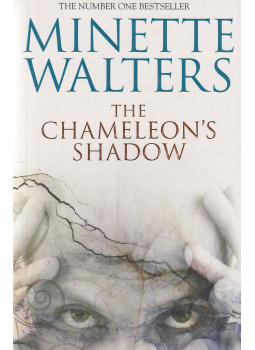 Minette Walters - The Chameleon's Shadow Minette Walters - The Chameleon's Shadow, London 2007 antikvár könyv