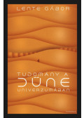 Lente Gábor - Tudomány a Dűne univerzumában