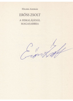 Földes András - Erőss Zsolt (aláírt) Földes András - Erőss Zsolt (aláírt), Budapest 2012 antikvár könyv