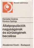 Dr.Demeter András,Kovács György - Állatpopulációk nagyságának és sűrűségének becslése