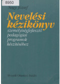 Nagy József - Nevelési kézikönyv