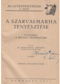 Dr. Schandl József - A szarvasmarha tenyésztése