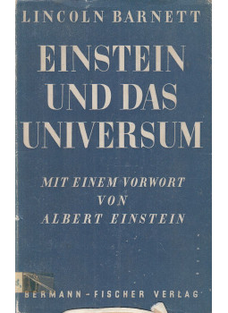 Lincoln Barnett - Einstein und das Universum Lincoln Barnett - Einstein und das Universum, Amsterdam 1950 antikvár könyv