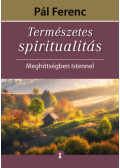 Pál Ferenc - Természetes spiritualitás