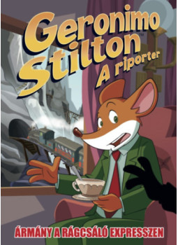 Geronimo Stilton - A riporter 11. - Ármány a Rágcsáló expresszen Geronimo Stilton - A riporter 11. - Ármány a Rágcsáló expresszen, Budapest 2024 antikvár könyv