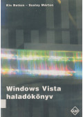 SZALAY MÁRTON,Kis Balázs - Windows Vista haladókönyv