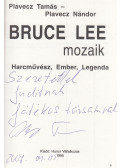 Plavecz Tamás,Plavecz Nándor - Bruce Lee mozaik (dedikált)