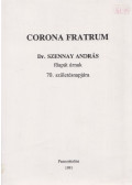 Várszegi Asztrik - Corona Fratrum