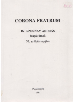 Várszegi Asztrik - Corona Fratrum, Pannonhalma 1991 antikvár könyv