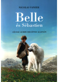 Nicolas Vanier - Belle és Sébastien