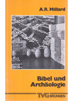 Alan R. Millard - Bibel und Archäologie, Giessen-Basel 1980 antikvár könyv