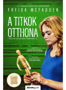Freida McFadden - A titkok otthona Freida McFadden - A titkok otthona, null 2024 antikvár könyv